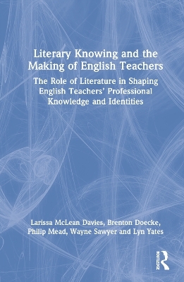 Literary Knowing and the Making of English Teachers