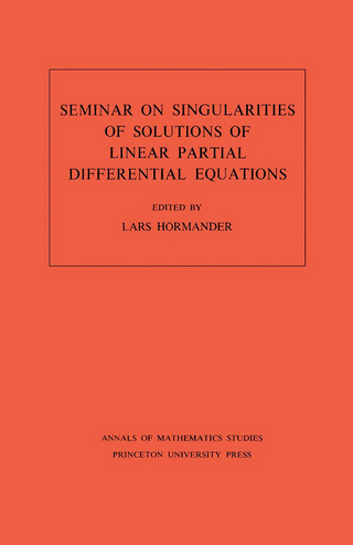 Seminar on Singularities of Solutions of Linear Partial Differential Equations