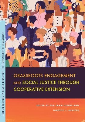 Grassroots Engagement and Social Justice through Cooperative Extension - 