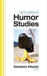Encyclopedia of Humor Studies - 