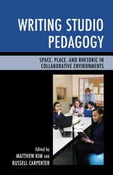 Writing Studio Pedagogy -  Russell Carpenter,  Matthew Kim