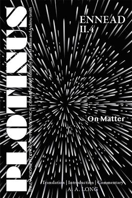 Plotinus Ennead II.4: on Matter