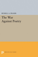 The War Against Poetry - Russell A. Fraser