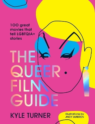 The Queer Film Guide - Kyle Turner