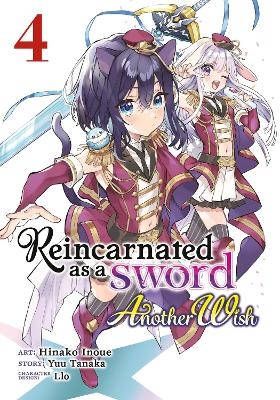 Reincarnated as a Sword: Another Wish (Manga) Vol. 4 - Yuu Tanaka