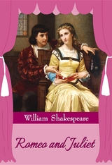 Romeo and Juliet - William Shakespeare, SBP Editors