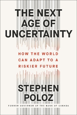 The Next Age of Uncertainty
