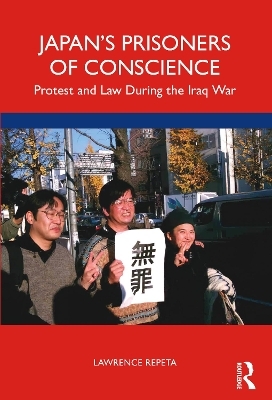Japan&rsquo;s Prisoners of Conscience - Lawrence Repeta