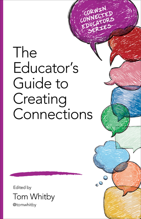 The Educator&prime;s Guide to Creating Connections - 