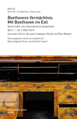 Beethovens Verm&auml;chtnis: Mit Beethoven im Exil - 