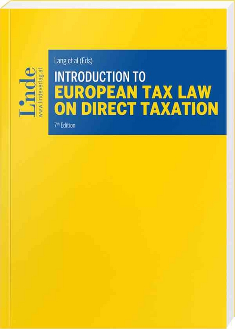 Introduction to European Tax Law on Direct Taxation - Lukasz Adamczyk, Valentin Bendlinger, Kristof Boel, Matthias Hofst&auml;tter, Daniela Hohenwarter-Mayr, Dimitar Hristov, Ivan Lazarov, Alicja Majdanska, Alexandra Miladinovic, Pasquale Pistone, Severin Schragl, Karoline Spies, Rita Szudoczky, Mario Tenore, Jean-Philippe Van West, Franz Wallig, Viktoria W&ouml;hrer, Stephanie Zolles