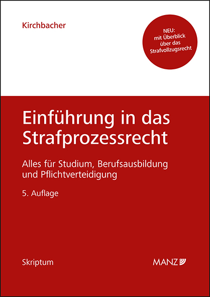 Einf&uuml;hrung in das Strafprozessrecht - Kurt Kirchbacher
