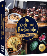Die Koch- und Backschule für Potter-Fans - Tanja Dusy, Monique Ascanelli