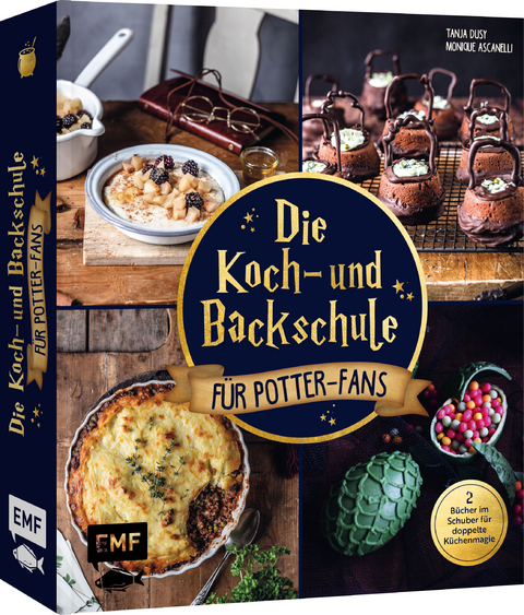 Die Koch- und Backschule für Potter-Fans - Tanja Dusy, Monique Ascanelli
