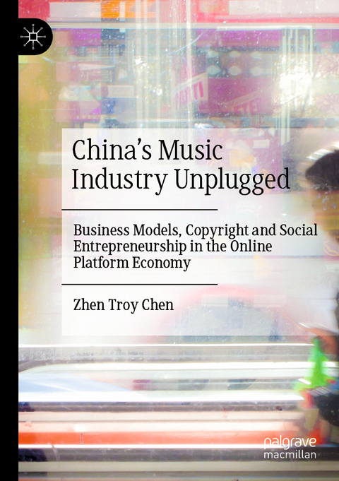 China&rsquo;s Music Industry Unplugged - Zhen Troy Chen