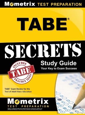 Tabe Secrets Study Guide - 