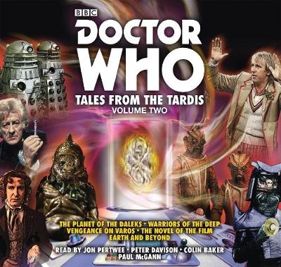 Doctor Who: Tales From The TARDIS: Volume 2 - Terrance Dicks, Gary Russell, Philip Martin