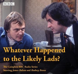 Whatever Happened To The Likely Lads?