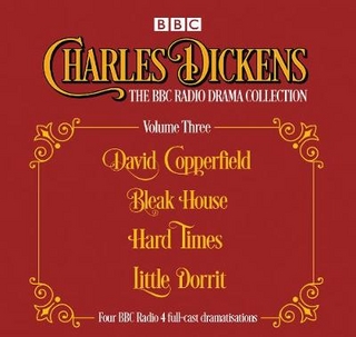 Charles Dickens – The BBC Radio Drama Collection Volume Three