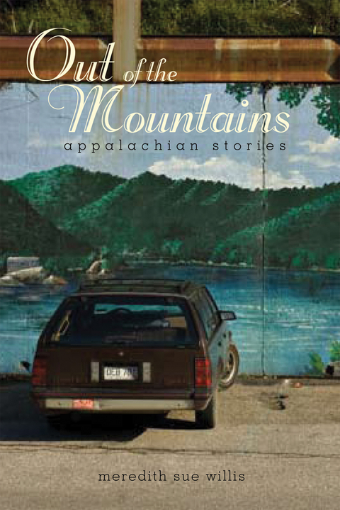 Out of the Mountains - Meredith Sue Willis