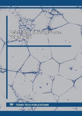 Defect and Diffusion Forum Vol. 418 - 