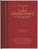Chadwick&rsquo;s Child Maltreatment 4e, Volume 3 - David L. Chadwick, Angelo P. Giardino, Randell Alexander, Jonathan D. Thackeray, Debra Esernio-Jenssen