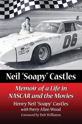 Neil "Soapy" Castles - Henry Neil &ldquo;Soapy&rdquo; Castles