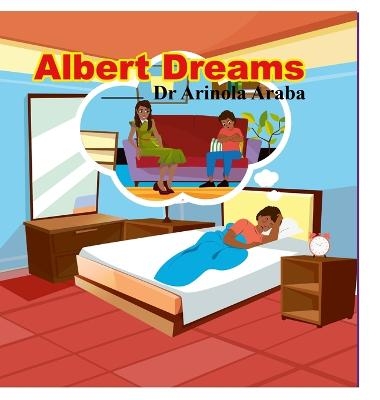 Albert Dreams - Arinola Araba