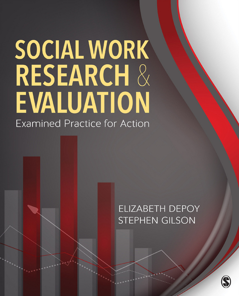 Social Work Research and Evaluation - Elizabeth G. DePoy, Stephen French Gilson