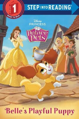 Belle's Playful Puppy (Disney Princess: Palace Pets) -  Rh Disney