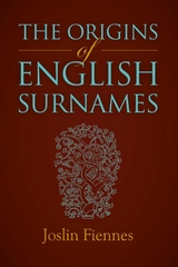 Origins of English Surnames -  Joslin Fiennes
