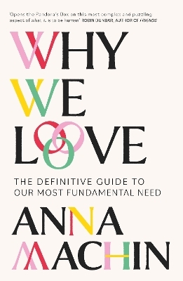 Why We Love - Anna Machin
