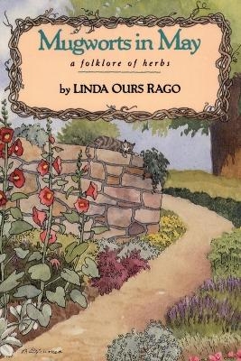 Mugworts In May - Linda Ours Rago