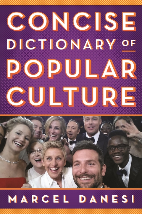 Concise Dictionary of Popular Culture -  Marcel Danesi