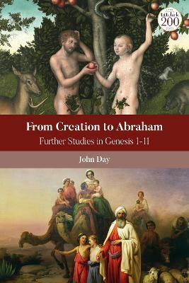 From Creation to Abraham - John Day