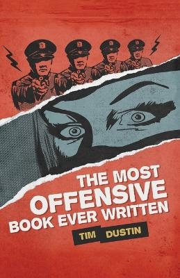 The Most Offensive Book Ever Written - Tim Dustin