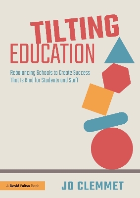 Tilting Education - Jo Clemmet