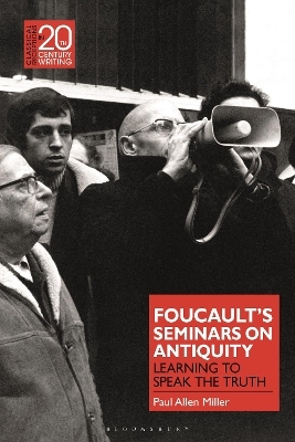 Foucault&rsquo;s Seminars on Antiquity - Professor Paul Allen Miller
