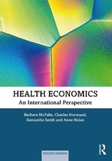Health Economics - McPake, Barbara; Normand, Charles; Nolan, Anne; Smith, Samantha