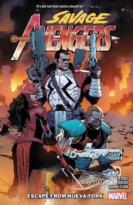 Savage Avengers Vol. 2: Escape From Nueva York - David Pepose