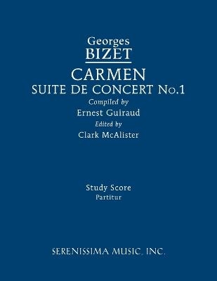 Carmen Suite de Concert No.1 - Georges Bizet