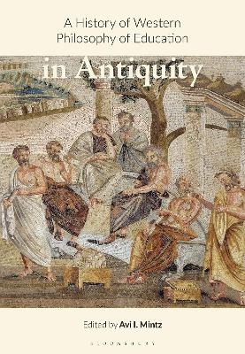 A History of Western Philosophy of Education in Antiquity