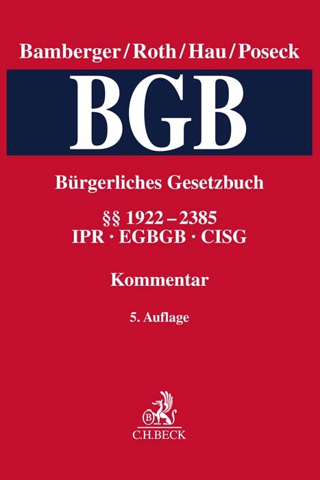 B&uuml;rgerliches Gesetzbuch Band 5: &sect;&sect; 1922-2385, CISG, IPR, EGBGB - 