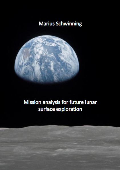 Mission analysis for future lunar surface exploration - Marius Schwinning