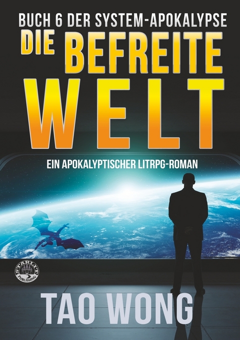Die befreite Welt - Tao Wong
