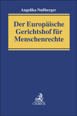 Der Europ&auml;ische Gerichtshof f&uuml;r Menschenrechte - Angelika Nu&szlig;berger