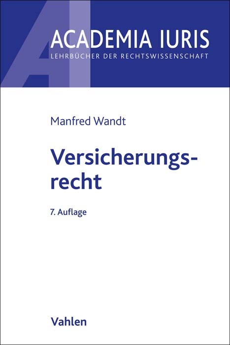Versicherungsrecht - Manfred Wandt