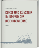 Kunst und K&uuml;nstler im Umfeld der Jugendbewegung - 