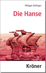 Die Hanse - Dollinger, Philippe; Jörn, Nils; Henn, Volker