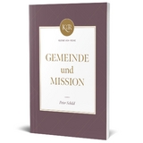 Gemeinde und Mission - Peter Schild